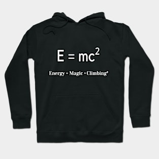 E=mc² physic climbing design Hoodie